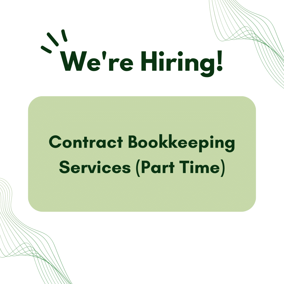 We're Hiring! Contract Bookkeeping Services (part time)